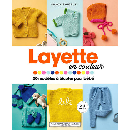 Layette en couleur | 20 modèles tricot bébé (0 à 6 Mois)