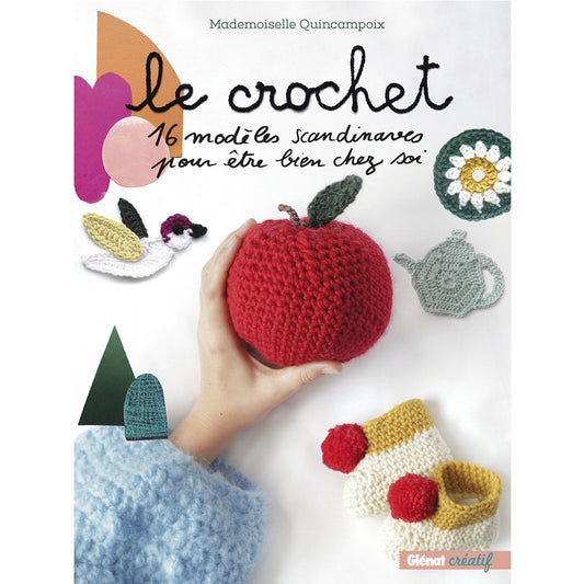 Le Crochet - 16 modèles scandinaves de Caroline Vallognes (Mlle Quincampoix)