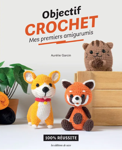 Objectif Crochet : Mes premiers amigurumis
