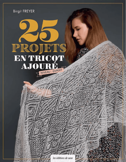 25 projets en tricot ajouré